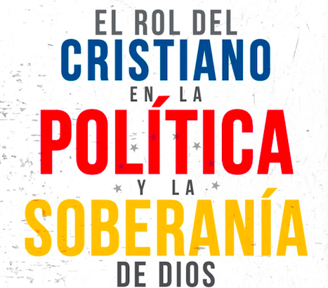 Curso Rol Del Cristiano En La Politica Y La Soberania De Dios